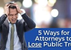 5 Ways for Attorneys to Lose Public Trust TC Public Relations